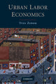 Book cover of: Urban Labor Economics. By: Yves Zenou