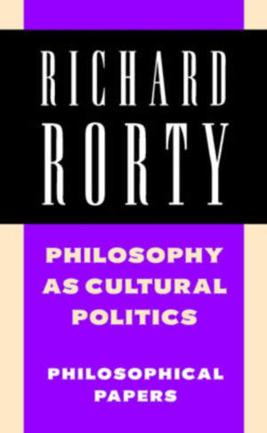 Philosophy as Cultural Politics