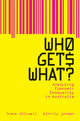 Book cover of: Who Gets What?. By: Frank Stilwell