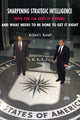 Book cover of: Sharpening Strategic Intelligence. By: Richard L. Russell, Russell, Richard L.