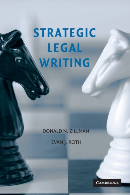 Book cover of: Strategic Legal Writing. By: Donald N. Zillman
