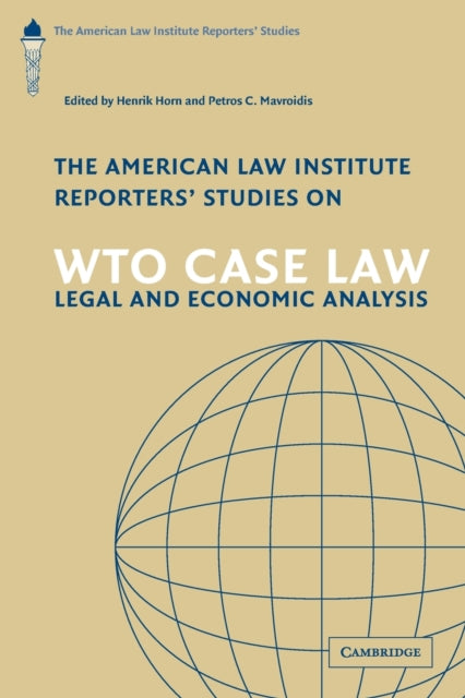 Book cover of: American Law Institute Reporters' Studies on WTO Case Law