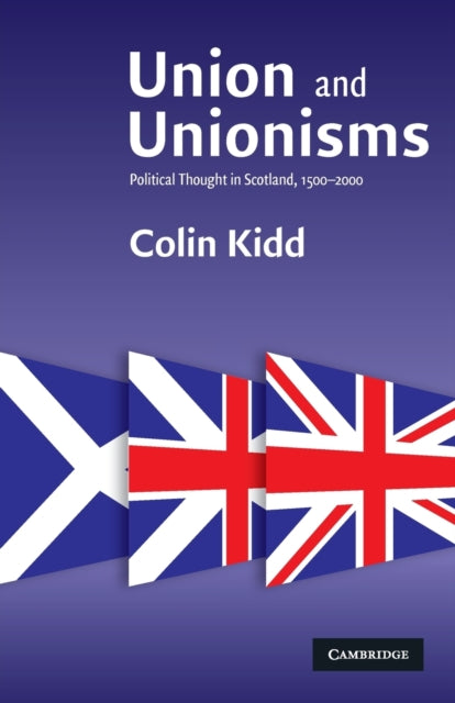 Book cover of: Union and Unionisms. By: Colin Kidd