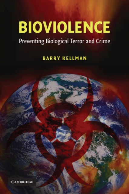 Book cover of: Bioviolence. By: Barry Kellman