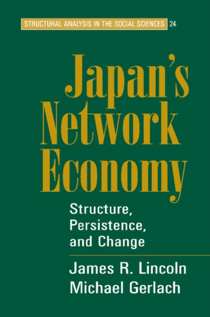 Book cover of: Japan's Network Economy. By: James R. Lincoln