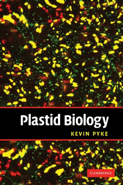 Book cover of: Plastid Biology. By: Kevin Pyke
