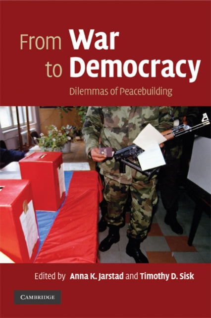 Book cover of: From War to Democracy