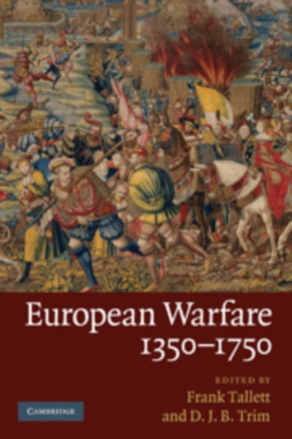 Book cover of: European Warfare, 1350–1750