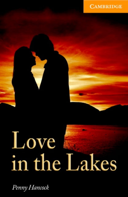 Book cover of: Love in the Lakes Level 4. By: Penny Hancock