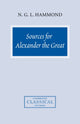 Book cover of: Sources for Alexander the Great. By: N. G. L. Hammond