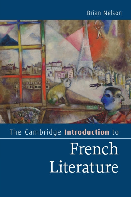 Book cover of: Cambridge Introduction to French Literature. By: Brian Nelson