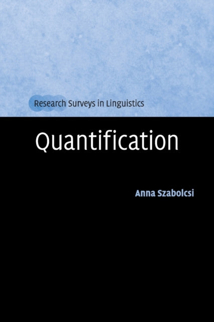 Book cover of: Quantification. By: Anna Szabolcsi