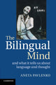Book cover of: Bilingual Mind. By: Aneta Pavlenko