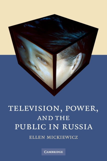 Book cover of: Television, Power, and the Public in Russia. By: Ellen Propper Mickiewicz