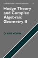Book cover of: Hodge Theory and Complex Algebraic Geometry II: Volume 2. By: Claire Voisin