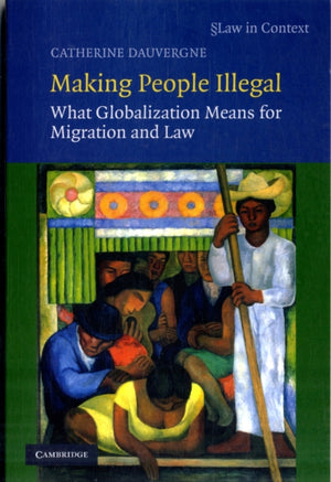 Making People Illegal