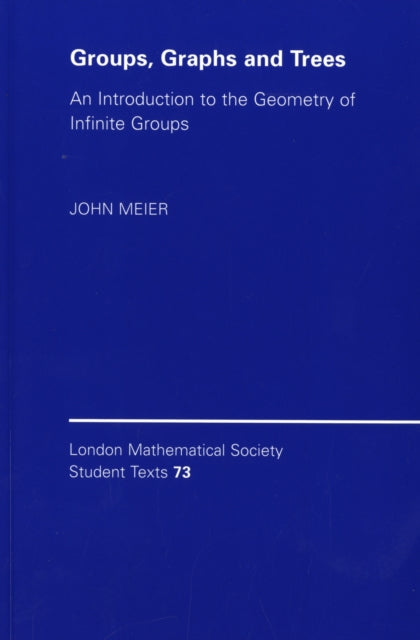 Book cover of: Groups, Graphs and Trees. By: John Meier