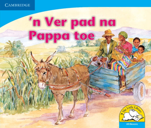 Book cover of: n Ver pad na Pappa toe (Afrikaans). By: Sue Hepker
