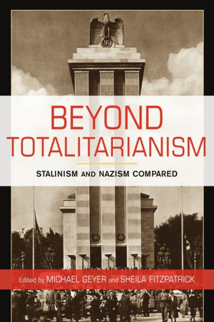 Beyond Totalitarianism