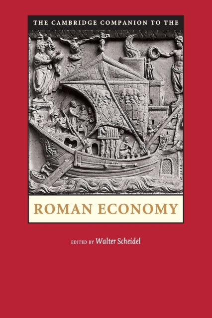 Book cover of: Cambridge Companion to the Roman Economy. By: Walter Scheidel