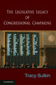 Book cover of: Legislative Legacy of Congressional Campaigns. By: Tracy Sulkin
