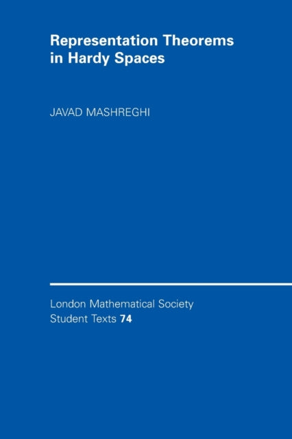 Book cover of: Representation Theorems in Hardy Spaces. By: Javad Mashreghi
