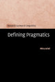Book cover of: Defining Pragmatics. By: Mira Ariel