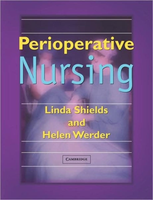 Book cover of: Perioperative Nursing. By: Linda Shields