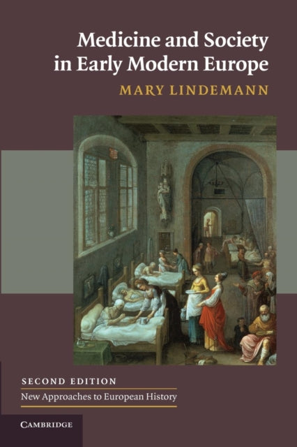 Book cover of: Medicine and Society in Early Modern Europe. By: Mary Lindemann
