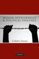 Book cover of: Human Development and Political Violence. By: Colette Daiute