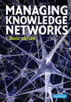Book cover of: Managing Knowledge Networks. By: J. David Johnson