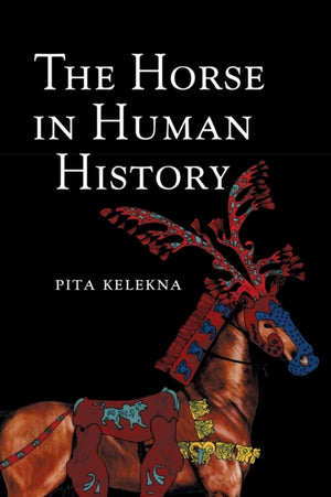 Horse in Human History