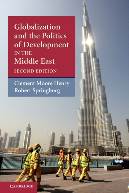 Book cover of: Globalization and the Politics of Development in the Middle East. By: Clement M. Henry
