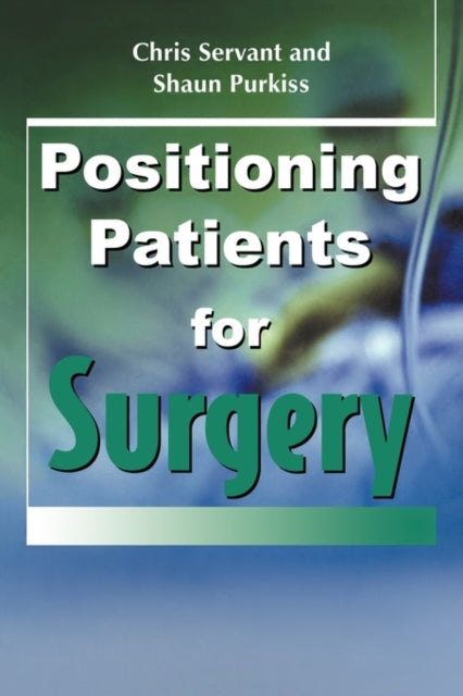 Book cover of: Positioning Patients for Surgery
