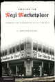 Book cover of: Creating the Nazi Marketplace. By: S. Jonathan Wiesen
