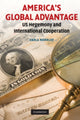 Book cover of: America's Global Advantage. By: Carla Norrlof