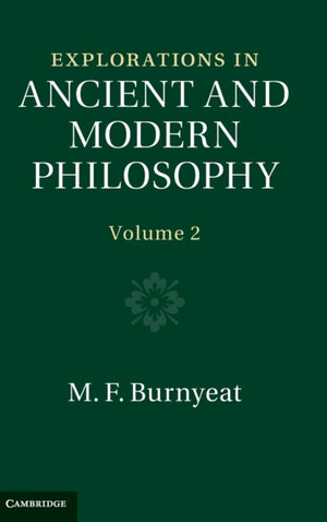 Explorations in Ancient and Modern Philosophy