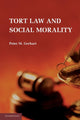 Book cover of: Tort Law and Social Morality. By: Peter M. Gerhart