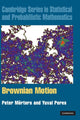 Book cover of: Brownian Motion. By: Peter Mörters