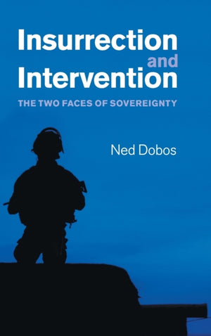 Insurrection and Intervention