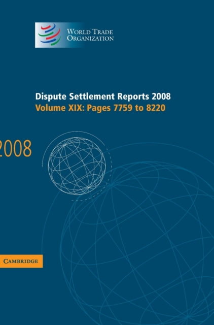 Book cover of: Dispute Settlement Reports 2008: Volume 19, Pages 7759-8220