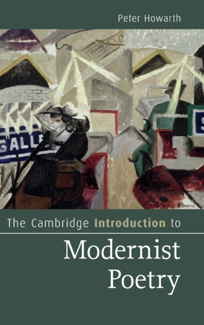 Book cover of: Cambridge Introduction to Modernist Poetry. By: Howarth, Peter