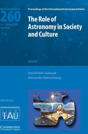 Role of Astronomy in Society and Culture (IAU S260)