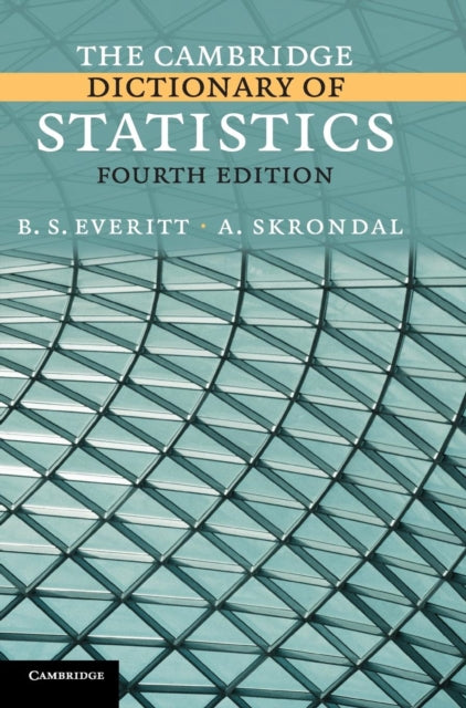 Book cover of: Cambridge Dictionary of Statistics. By: Brian Everitt