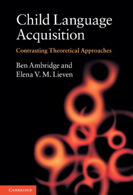 Book cover of: Child Language Acquisition. By: Ben Ambridge