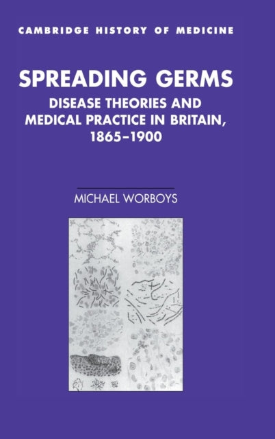 Book cover of: Spreading Germs. By: Michael Worboys