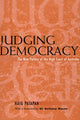 Book cover of: Judging Democracy. By: Haig Patapan