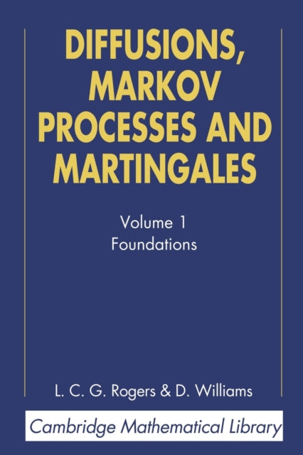 Book cover of: Diffusions, Markov Processes, and Martingales: Volume 1, Foundations