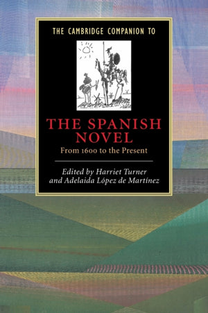 Cambridge Companion to the Spanish Novel