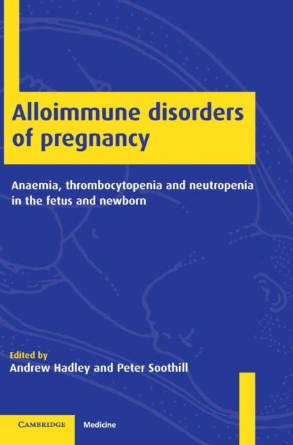 Book cover of: Alloimmune Disorders of Pregnancy